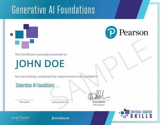Sample certificate for 'Generative AI Foundations' issued by Pearson, featuring the recipient name 'John Doe'. The certificate includes the Critical Career Skills logo, Certiport and Mindstone logos, and a signature from Omar Abbosh, CEO of Pearson. Background has a blue gradient header and abstract square design elements.